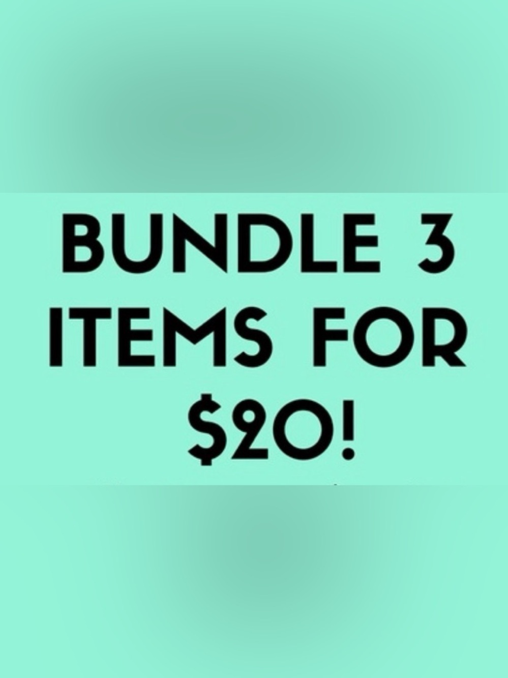 3 for $20 Sale